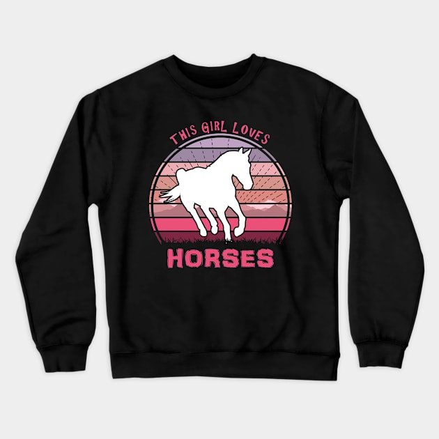 This Girl Loves Horses Crewneck Sweatshirt by Nerd_art